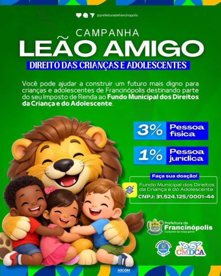 Prefeitura de Francinópolis incentiva participação na Campanha Leão Amigo em apoio às crianças e adolescentes
